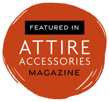 Featured in Attire Accessories magazine