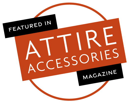 Featured in Attire Accessories magazine